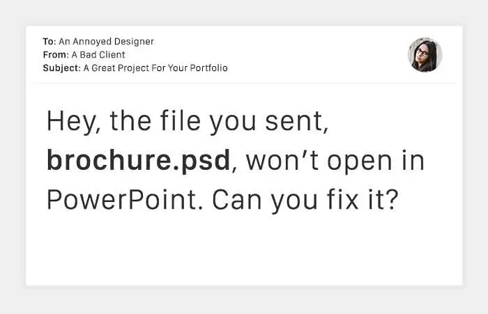 Списък с ужасни имейли от клиенти, които дизайнерите мразят да получават